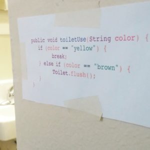 An image of a java version of "if it's yellow let it mellow, if it's brown flush it down."